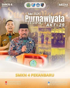Haru dan Bangga Warnai Purnawiyata SMKN 4 Pekanbaru Angkatan Ke- 29 ( XXIX )